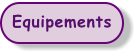 Equipements